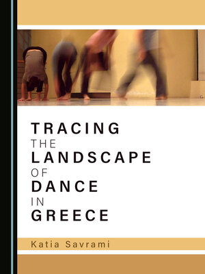 cover image of Tracing the Landscape of Dance in Greece
